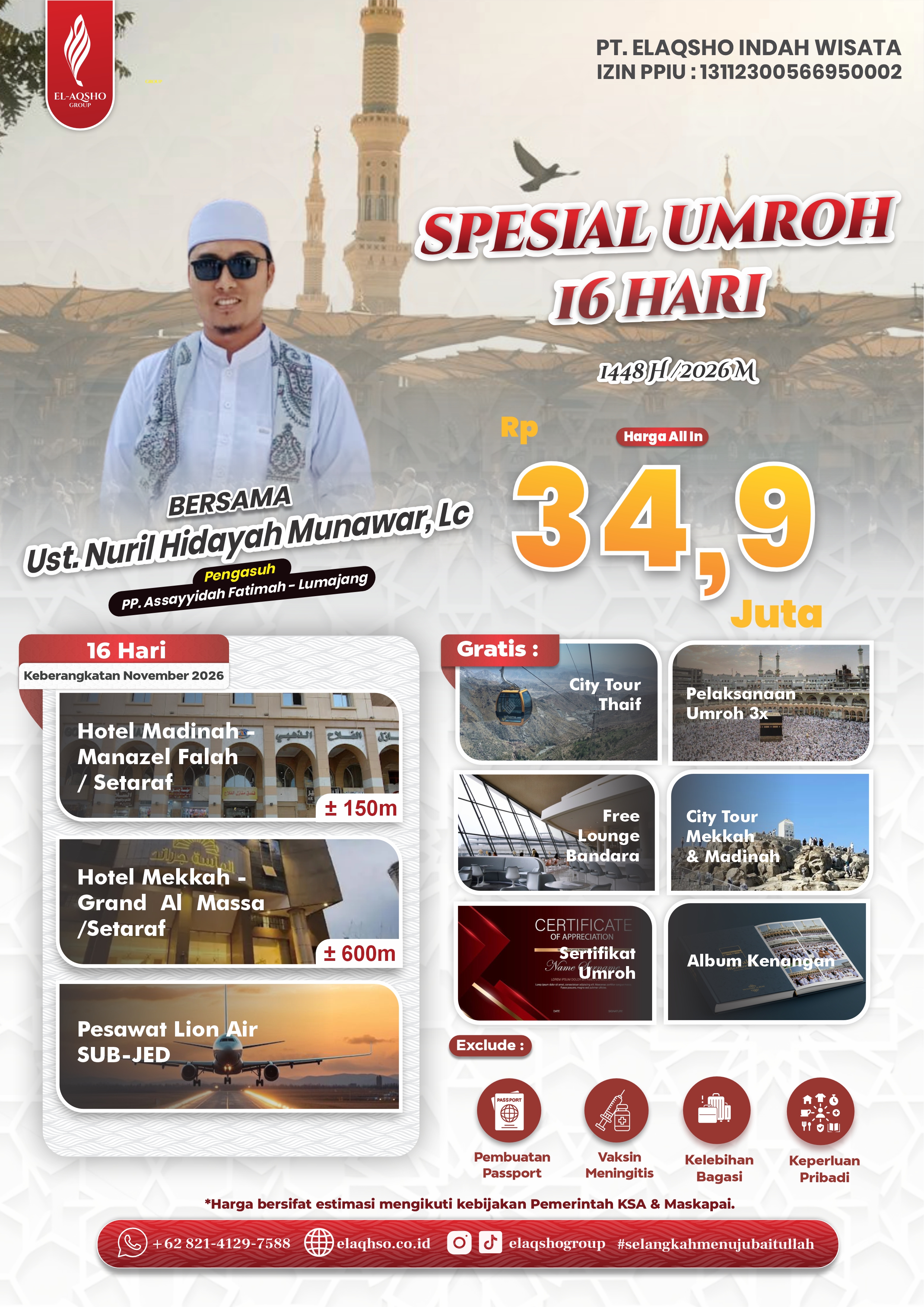 Promo Spesial Umroh 16 Hari Bersama Ust. Nuril Hidayah Munawar, LC
